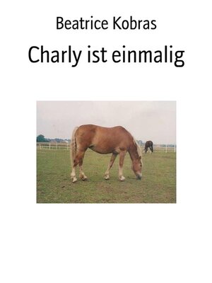 cover image of Charly ist einmalig
